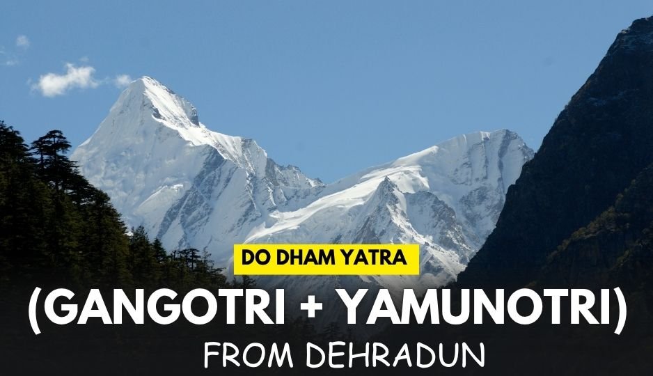 Do Dham Yatra from Dehradun